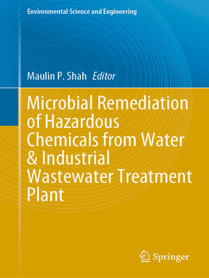cover image of Microbial Remediation of Hazardous Chemicals from Water & Industrial Wastewater Treatment Plant